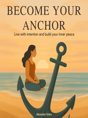 cover image of Become your anchor